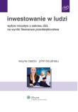 Inwestowanie w ludzi. Autor: Boudreau John, Cascio Wayne. Dadada.pl Okładka książki Inwestowanie w ludzi