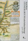 Okładka książki Itinerarium króla Stefana Batorego 1576-1586
