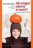 Okładka książki Jak osiągać sukcesy w nauce