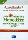 Jednominutowy Menedżer. Równowaga życia... MP3 - Audiobook. Autor: Marjorie Blanchard, D.W. Edington. Dadada.pl Okładka książki Jednominutowy Menedżer. Równowaga życia... MP3 - Audiobook