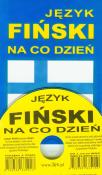Język fiński na co dzień. Mini kurs + CD. Autor:   Praca zbiorowa. Dadada.pl Okładka książki Język fiński na co dzień. Mini kurs + CD
