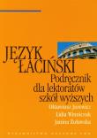 Język łaciński Podręcznik dla lektoratów szkół wyższych. Autor: Jurewicz Oktawiusz, Winniczuk Lidia, Żuławska Janina. Dadada.pl Okładka książki Język łaciński Podręcznik dla lektoratów szkół wyższych