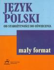 Język polski od starożytności do oświecenia. Wydawca: Piątek Trzynastego. Dadada.pl Opakowanie Język polski od starożytności do oświecenia