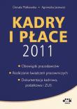Kadry i płace 2011. Autor: Jacewicz Agnieszka, Małkowska Danuta. Dadada.pl Okładka książki Kadry i płace 2011