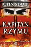 Kapitan Rzymu - Stack John. Autor: John Stack. Dadada.pl Okładka książki Kapitan Rzymu - Stack John