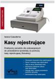 Kasy rejestrujące. Autor: Czauderna Iwona. Dadada.pl Okładka książki Kasy rejestrujące