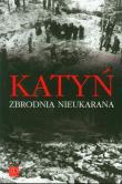 Katyń Zbrodnia nieukarana. Autor: Krzysztof Komorowski (red.). Dadada.pl Okładka książki Katyń Zbrodnia nieukarana