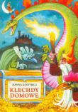 Klechdy Domowe broszura w. 2011 SIEDMIORÓG. Autor: Kostyrko Hanna. Dadada.pl Okładka książki Klechdy Domowe broszura w. 2011 SIEDMIORÓG