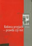 Kobieca przyjaźń - prawda czy mit. Autor: Brestin Dee. Dadada.pl Okładka książki Kobieca przyjaźń - prawda czy mit
