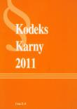 Kodeks Karny 2011. Autor: praca zbiorowa. Dadada.pl Okładka książki Kodeks Karny 2011