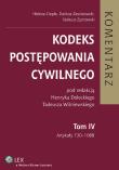 Kodeks postępowania cywilnego Komentarz tom 4. Autor: Ciepła Helena, Zawistowski Dariusz, Żyznowski Tadeusz. Dadada.pl Okładka książki Kodeks postępowania cywilnego Komentarz tom 4