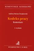 Kodeks pracy Komentarz. Autor: Świątkowski Andrzej Marian. Dadada.pl Okładka książki Kodeks pracy Komentarz