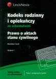 Kodeks rodzinny i opiekuńczy ze schematami Prawo o aktach stanu cywilnego. Autor: Czech Bronisław. Dadada.pl Okładka książki Kodeks rodzinny i opiekuńczy ze schematami Prawo o aktach stanu cywilnego