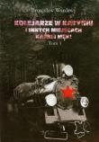 Okładka książki Kolejarze w Katyniu i innych miejscach kaźni i męki tom 1
