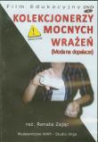 Kolekcjonerzy mocnych wrażeń (Moda na dopalacze). Autor: Renata Zając. Dadada.pl Okładka książki Kolekcjonerzy mocnych wrażeń (Moda na dopalacze)