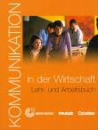 Kommunikation im der Wirtschaft Lehr- und Arbeitsbuch + CD. Autor: Fearns Anneliese, Levy-Hillerich Dorothea. Dadada.pl Okładka książki Kommunikation im der Wirtschaft Lehr- und Arbeitsbuch + CD