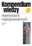 Kompendium wiedzy o organizacjach międzynarodowych. Wydawca: Wydawnictwo Naukowe PWN. Dadada.pl Opakowanie Kompendium wiedzy o organizacjach międzynarodowych