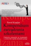 Kompendium zarządzania szkoleniami. Autor: Kopijer Paweł. Dadada.pl Okładka książki Kompendium zarządzania szkoleniami