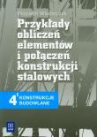 Konstrukcje budow przykł obl elem i połączeń WSiP. Autor: Włodarczyk Wojciech. Dadada.pl Okładka książki Konstrukcje budow przykł obl elem i połączeń WSiP