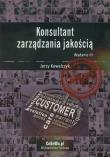 Konsultant zarządzania jakością. Autor: Kowalczyk Jerzy. Dadada.pl Okładka książki Konsultant zarządzania jakością