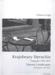 Okładka książki Krajobrazy literackie Fotografia 1985-2007 Literary landscapes photography