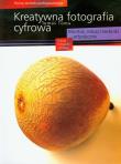 Kreatywna fotografia cyfrowa.. Autor: Tuma Tomas. Dadada.pl Okładka książki Kreatywna fotografia cyfrowa.