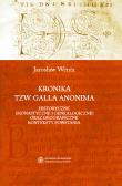 Kronika tzw. Galla Anonima. Autor: Wenta Jarosław. Dadada.pl Okładka książki Kronika tzw. Galla Anonima