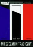 Kronos 2/2011 Mieszczanin tragiczny. Wydawca: Sic!. Dadada.pl Opakowanie Kronos 2/2011 Mieszczanin tragiczny