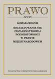 Okładka książki Kształtowanie się pozapaństwowej podmiotowości w prawie międzynarodowym