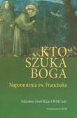 Kto szuka Boga. Autor: Kijas Zdzisław Józef. Dadada.pl Okładka książki Kto szuka Boga