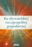 Okładka książki Ku obywatelskiej rzeczpospolitej gospodarczej