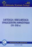 Opakowanie Laicyzacja i sekularyzacja społeczeństwa nowożytnego XVI-XVIII w