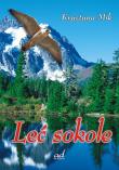 Leć sokole. Autor: Mika Krystyna Aleksandra. Dadada.pl Okładka książki Leć sokole