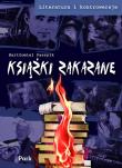 Literatura i konwers. - Książki zakazane  PARK/PWN. Autor: Paszylk Bartłomiej. Dadada.pl Okładka książki Literatura i konwers. - Książki zakazane  PARK/PWN