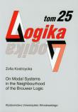 Okładka książki Logika t.25 On modal system in the neighbourhood of the Brouwer Logic