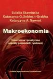 Makroekonomia. Autor: Skawińska Eulalia, Sobiech Katarzyna, Nawrot Katarzyna. Dadada.pl Okładka książki Makroekonomia