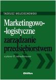 Marketingowo-logist zarządz. przedsięb. DIFIN. Autor: Wojciechowski Tadeusz. Dadada.pl Okładka książki Marketingowo-logist zarządz. przedsięb. DIFIN