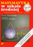 Matematyka w szkole średniej. Autor: Szymański Karol, Dróbka Norbert. Dadada.pl Okładka książki Matematyka w szkole średniej
