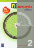 Matematyka wokół nas 2 Zbiór zadań i testów. Autor: Duvnjak Ewa, Kokiernak-Jurkiewicz Ewa. Dadada.pl Okładka książki Matematyka wokół nas 2 Zbiór zadań i testów