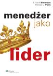 Menedżer jako lider. Autor: Simerson Keith B., Venn Michael L.. Dadada.pl Okładka książki Menedżer jako lider
