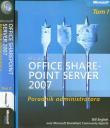Okładka książki Microsoft Office SharePoint Server 2007 Poradnik administratora tom 1-2