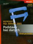 Microsoft SQL Server 2005 Podstawy baz danych Krok po kroku + CD. Wydawca: Promise. Dadada.pl Opakowanie Microsoft SQL Server 2005 Podstawy baz danych Krok po kroku + CD