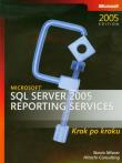 Microsoft SQL Server 2005 Reporting Services. Autor: Misner Stacia. Dadada.pl Okładka książki Microsoft SQL Server 2005 Reporting Services