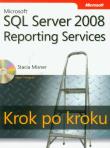Microsoft SQL Server 2008 Reporting Services Krok po kroku z płytą CD. Autor: Misner Stacia. Dadada.pl Okładka książki Microsoft SQL Server 2008 Reporting Services Krok po kroku z płytą CD