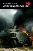 Okładka książki Mińsk Białoruski 1941