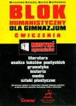 Mistrz egzaminów Blok humanistyczny dla gimnazjum ćwiczenia. Autor: Gałązka Mirosława, Miatkowska Dorota. Dadada.pl Okładka książki Mistrz egzaminów Blok humanistyczny dla gimnazjum ćwiczenia
