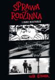 Mistrzowie komiksu. Sprawa rodzinna inne historie. Autor: Will Eisner. Dadada.pl Okładka książki Mistrzowie komiksu. Sprawa rodzinna inne historie