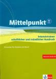 Mittelpunkt B2/C1 Intensivtrainer schriftlicher und mundlicher Ausdruck + CD. Wydawca: LektorKlett. Dadada.pl Opakowanie Mittelpunkt B2/C1 Intensivtrainer schriftlicher und mundlicher Ausdruck + CD