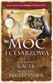 Okładka książki Moc i cesarzowa