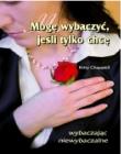 Okładka książki Mogę wybaczyć jeśli tylko chcę